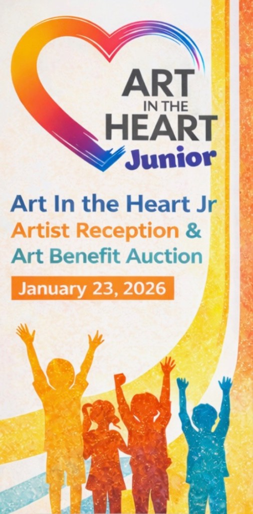 You’re invited! Art in the Heart Jr Reception and auction