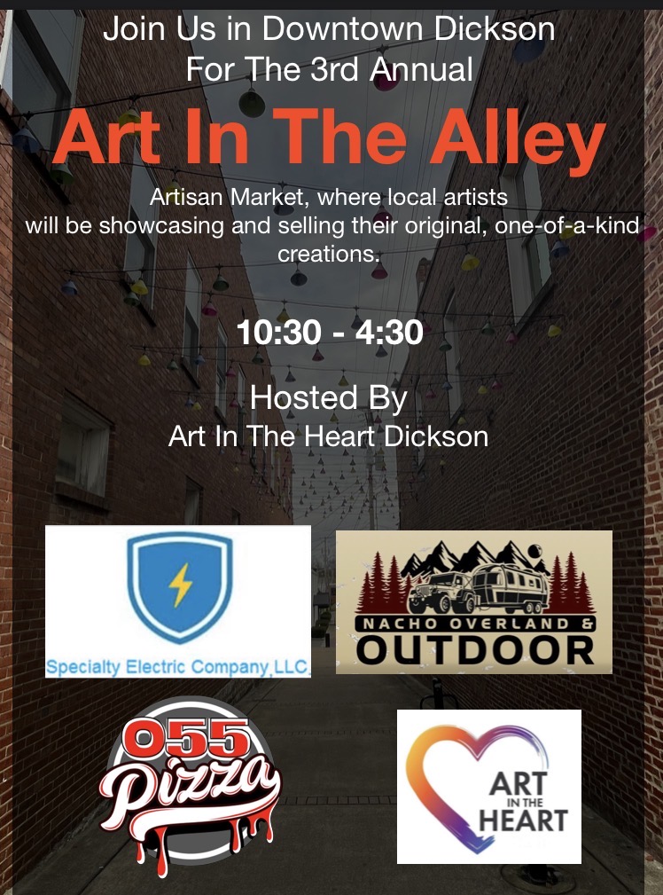 Promotional image for the 3rd Annual Art In The Alley event in Downtown Dickson, featuring an artisan market for local artists to showcase their work. The image includes details about the event time, logos of sponsors, and colorful string lights in a brick alley.